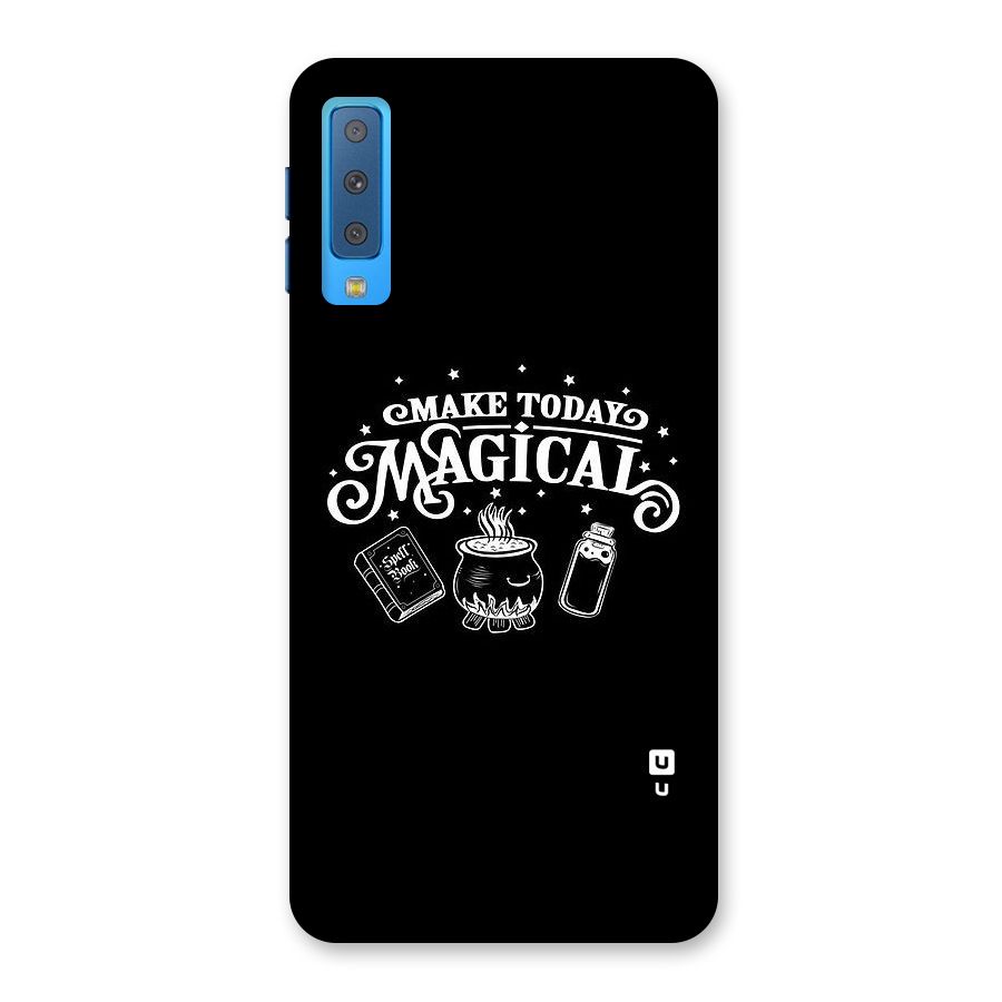 Make Today Magical Back Case for Galaxy A7 (2018)