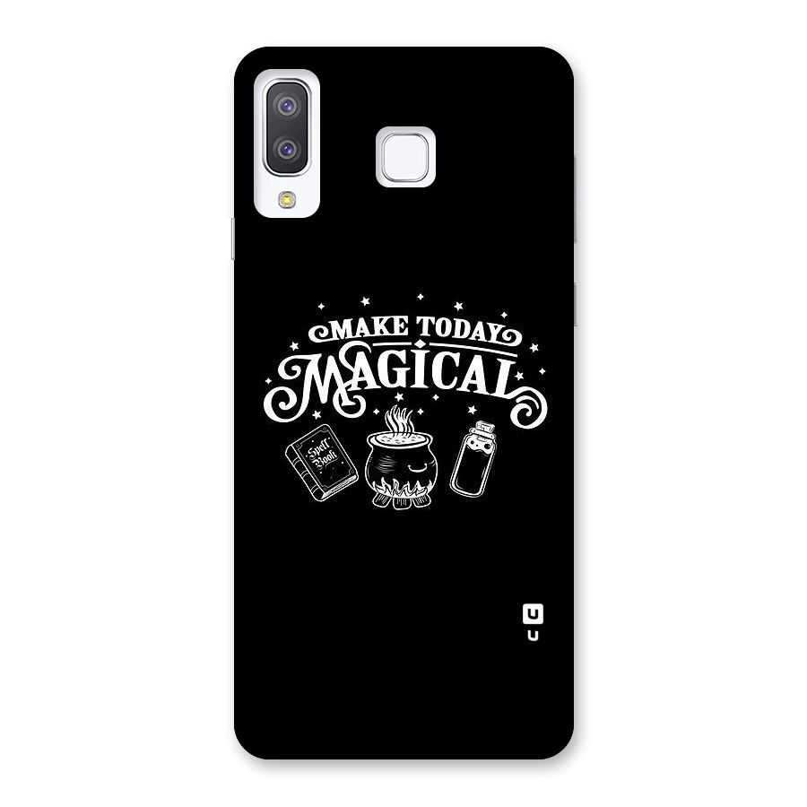 Make Today Magical Back Case for Galaxy A8 Star