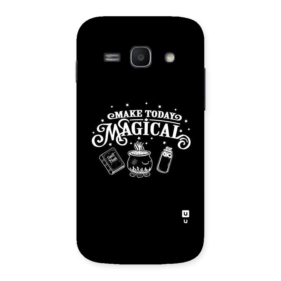 Make Today Magical Back Case for Galaxy Ace 3