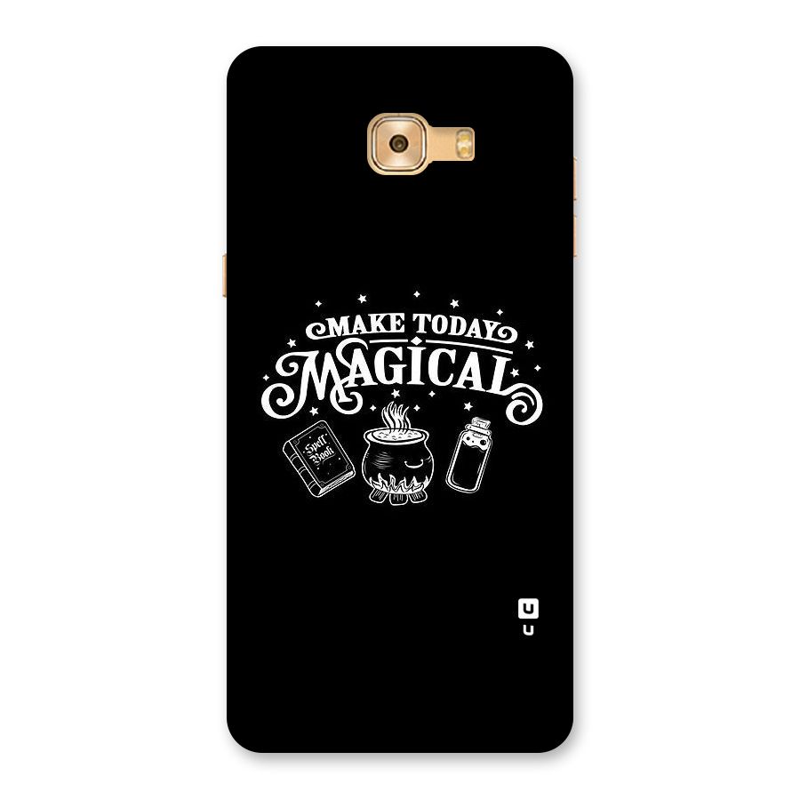Make Today Magical Back Case for Galaxy C9 Pro