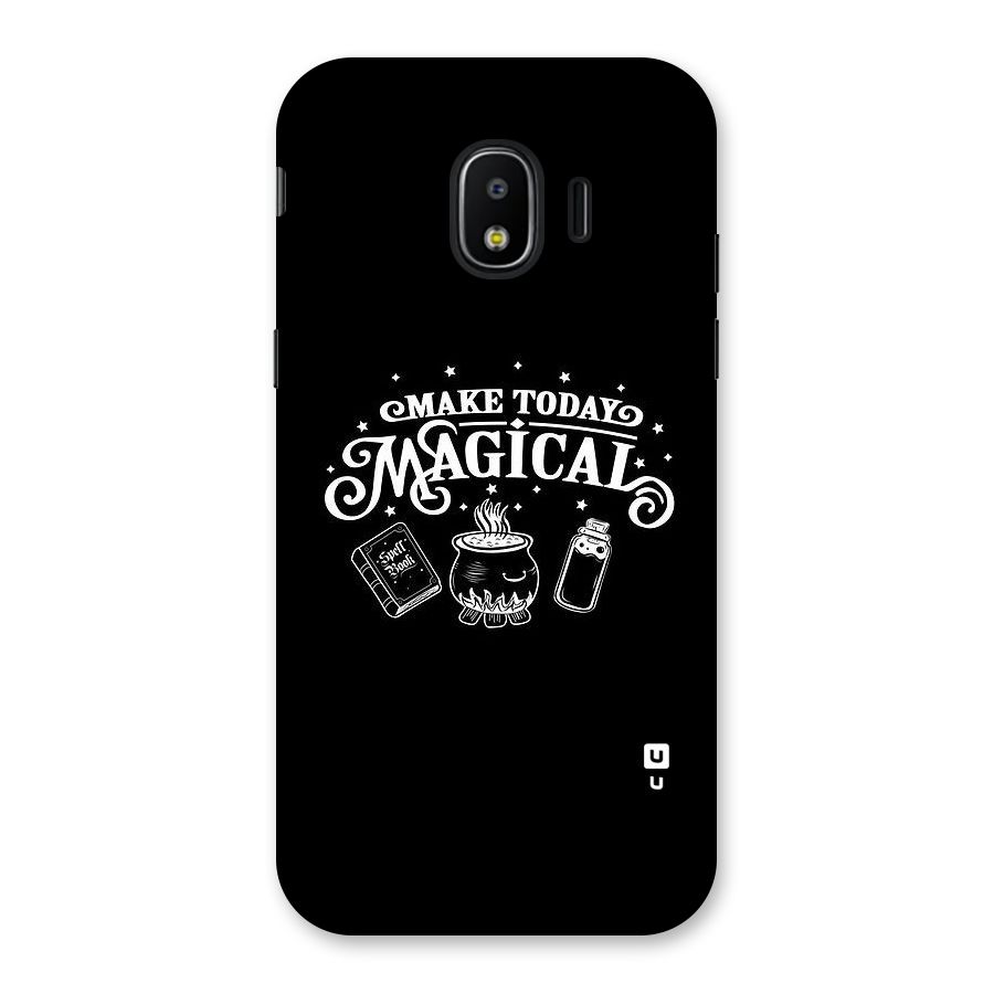 Make Today Magical Back Case for Galaxy J2 Pro 2018