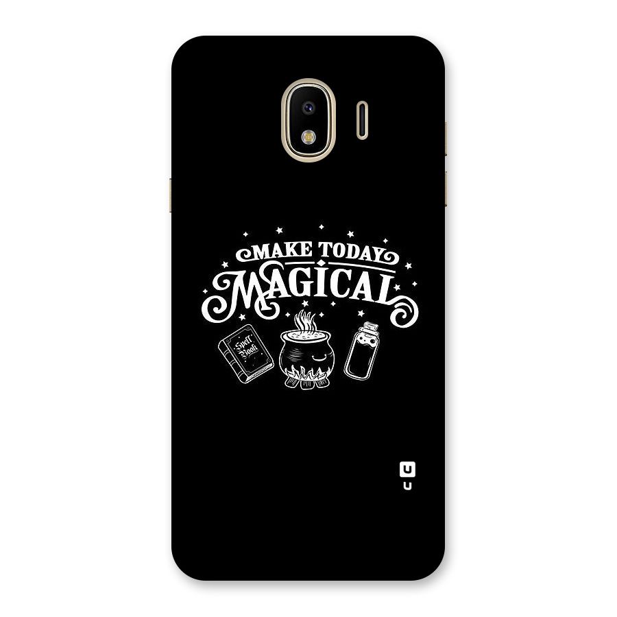 Make Today Magical Back Case for Galaxy J4