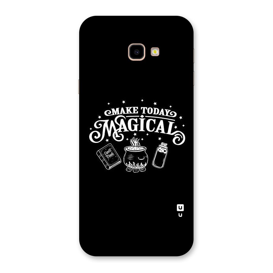Make Today Magical Back Case for Galaxy J4 Plus