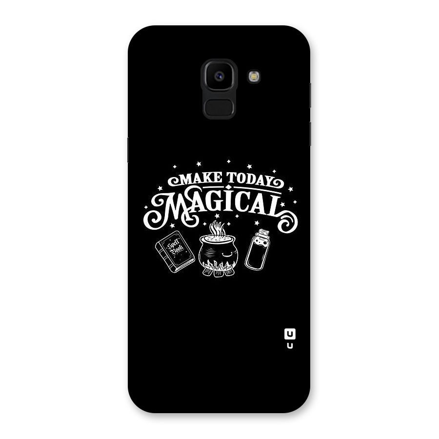 Make Today Magical Back Case for Galaxy J6
