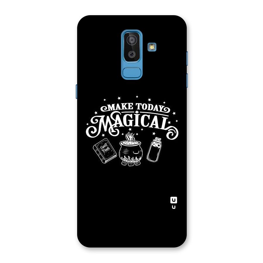 Make Today Magical Back Case for Galaxy J8