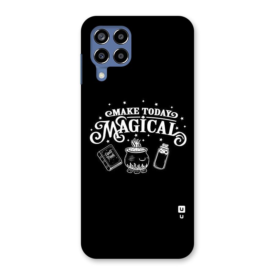 Make Today Magical Back Case for Galaxy M53 5G