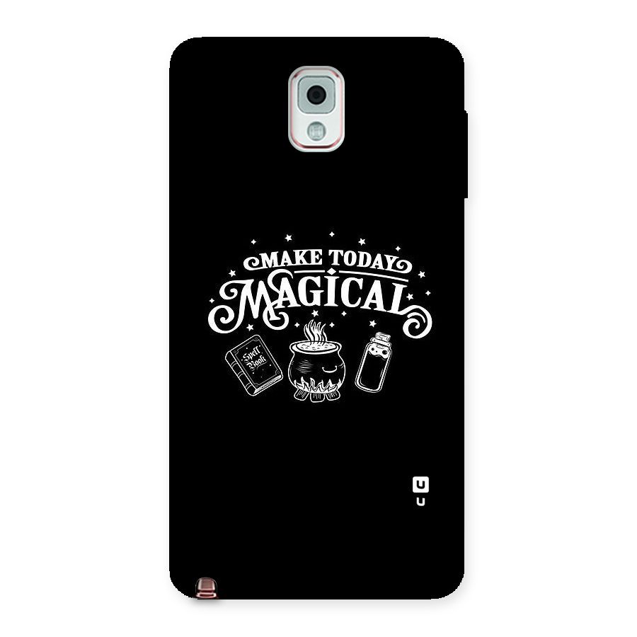 Make Today Magical Back Case for Galaxy Note 3