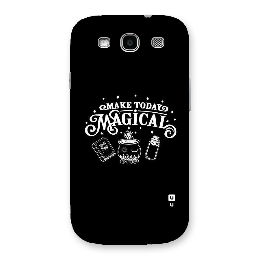 Make Today Magical Back Case for Galaxy S3
