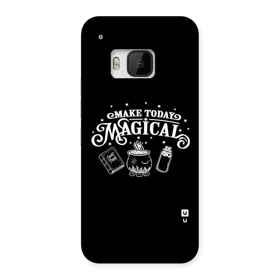 Make Today Magical Back Case for HTC One M9