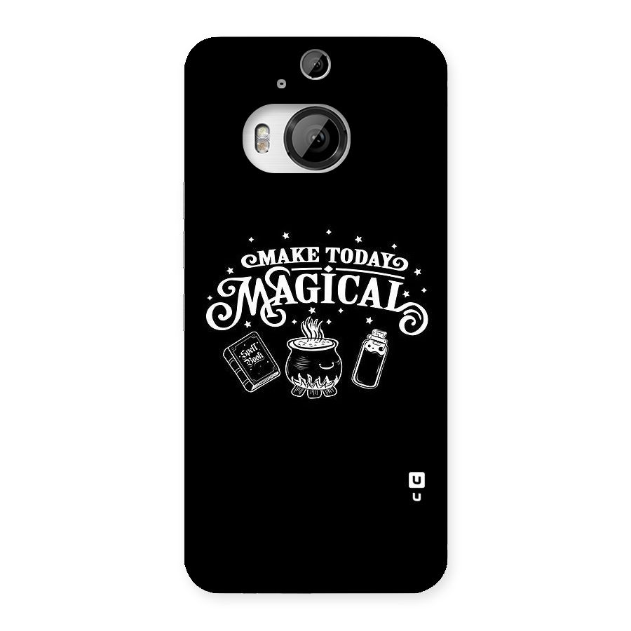 Make Today Magical Back Case for HTC One M9 Plus