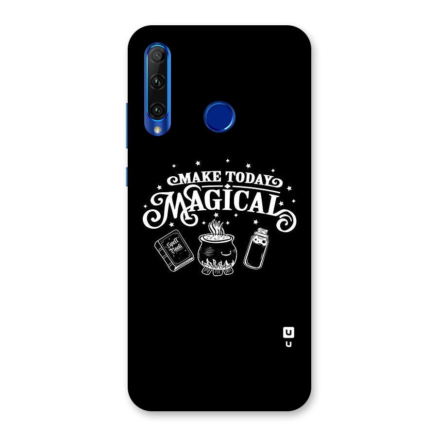 Make Today Magical Back Case for Honor 20i