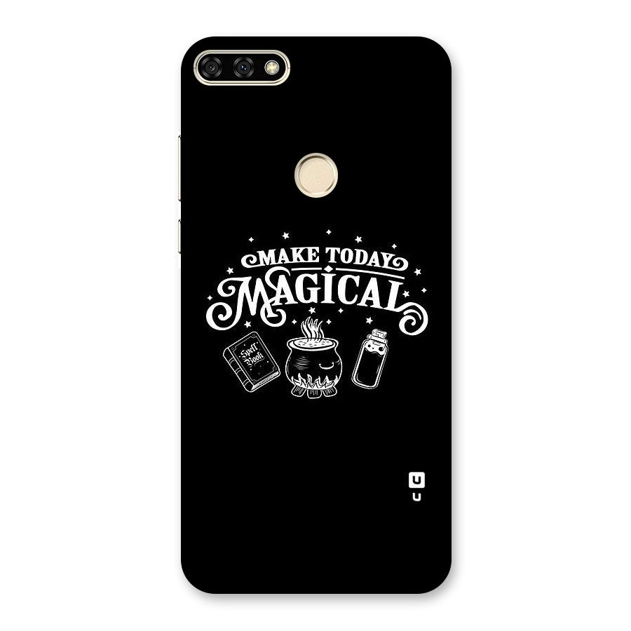 Make Today Magical Back Case for Honor 7A