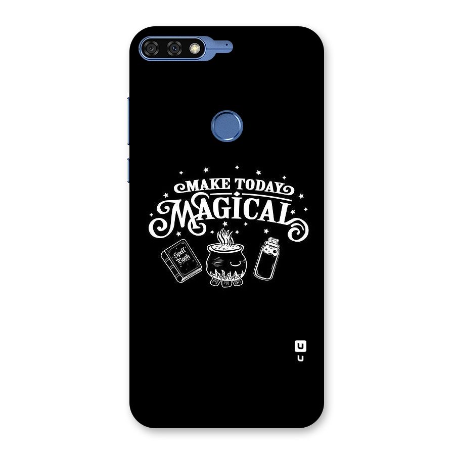 Make Today Magical Back Case for Honor 7C