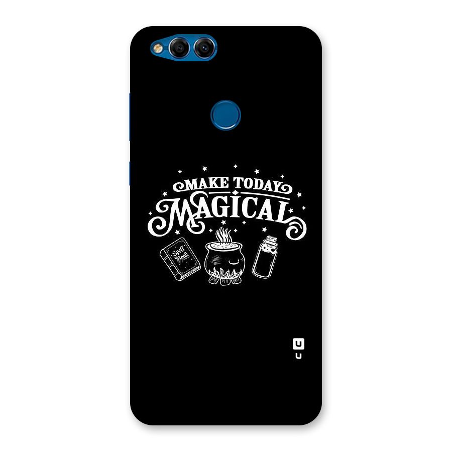 Make Today Magical Back Case for Honor 7X