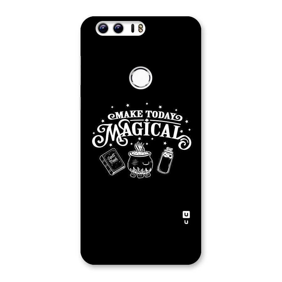 Make Today Magical Back Case for Honor 8