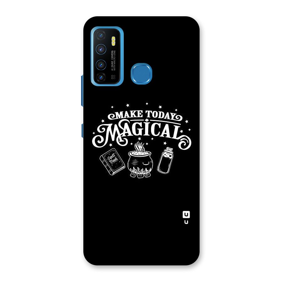 Make Today Magical Back Case for Infinix Hot 9