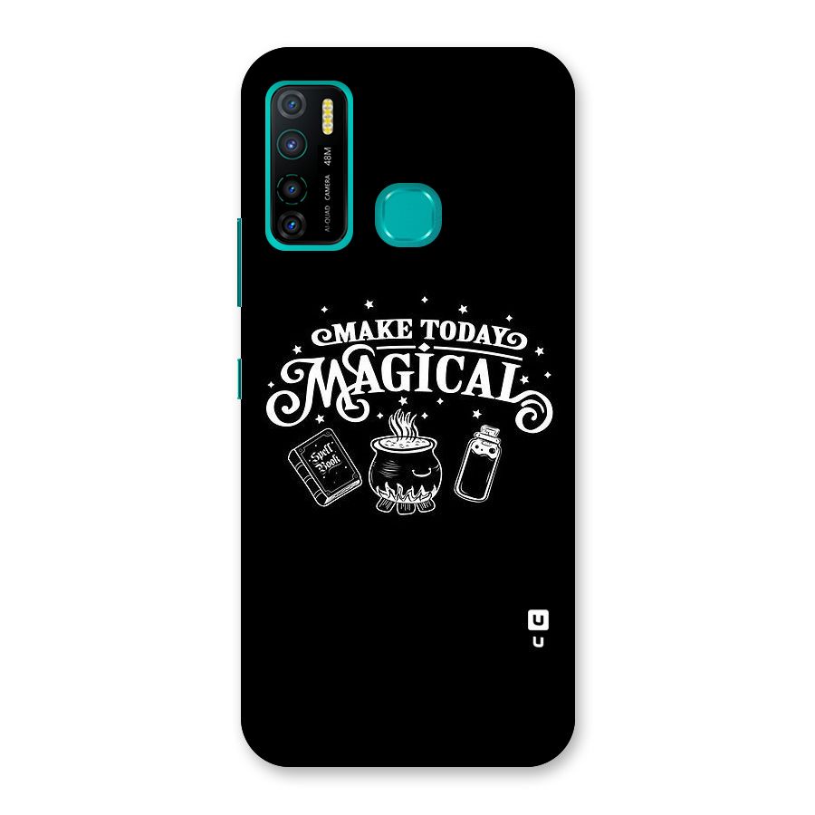 Make Today Magical Back Case for Infinix Hot 9 Pro