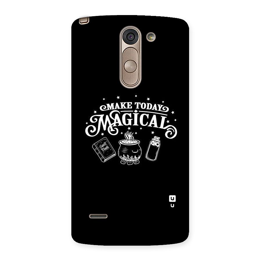 Make Today Magical Back Case for LG G3 Stylus