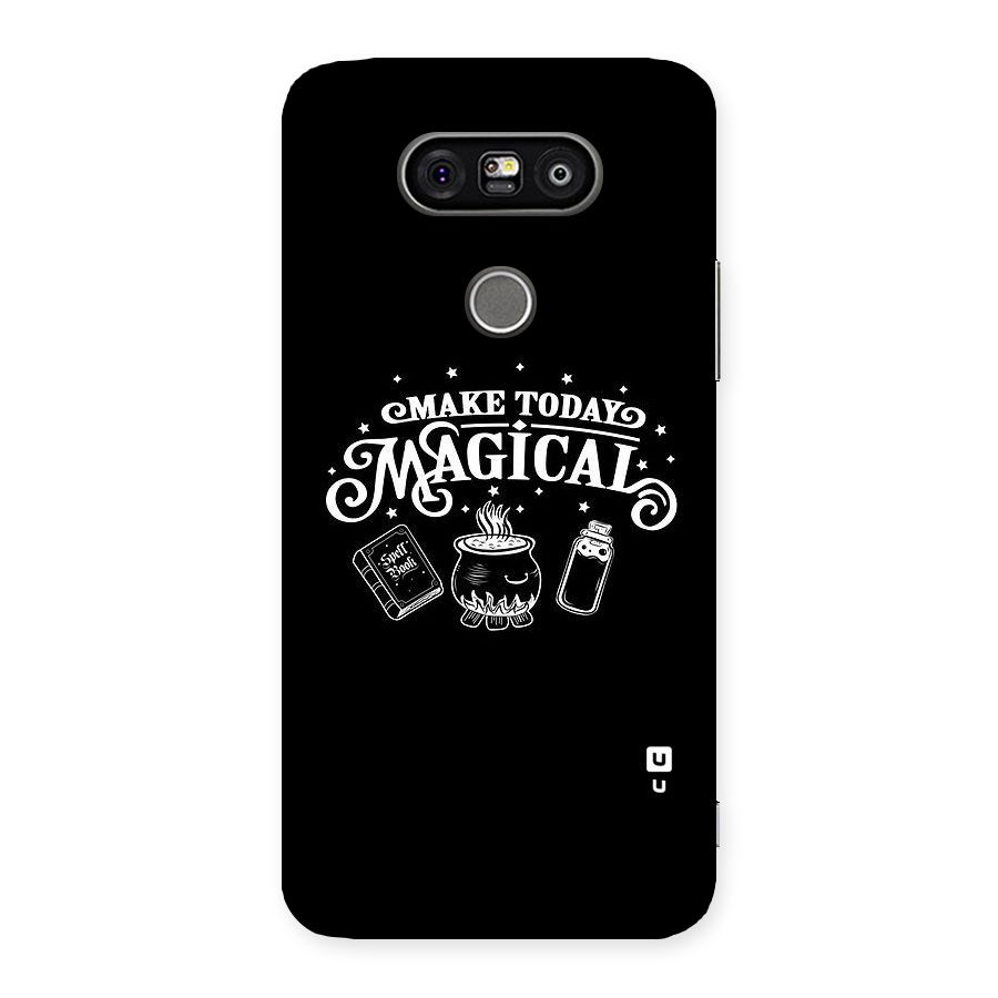 Make Today Magical Back Case for LG G5