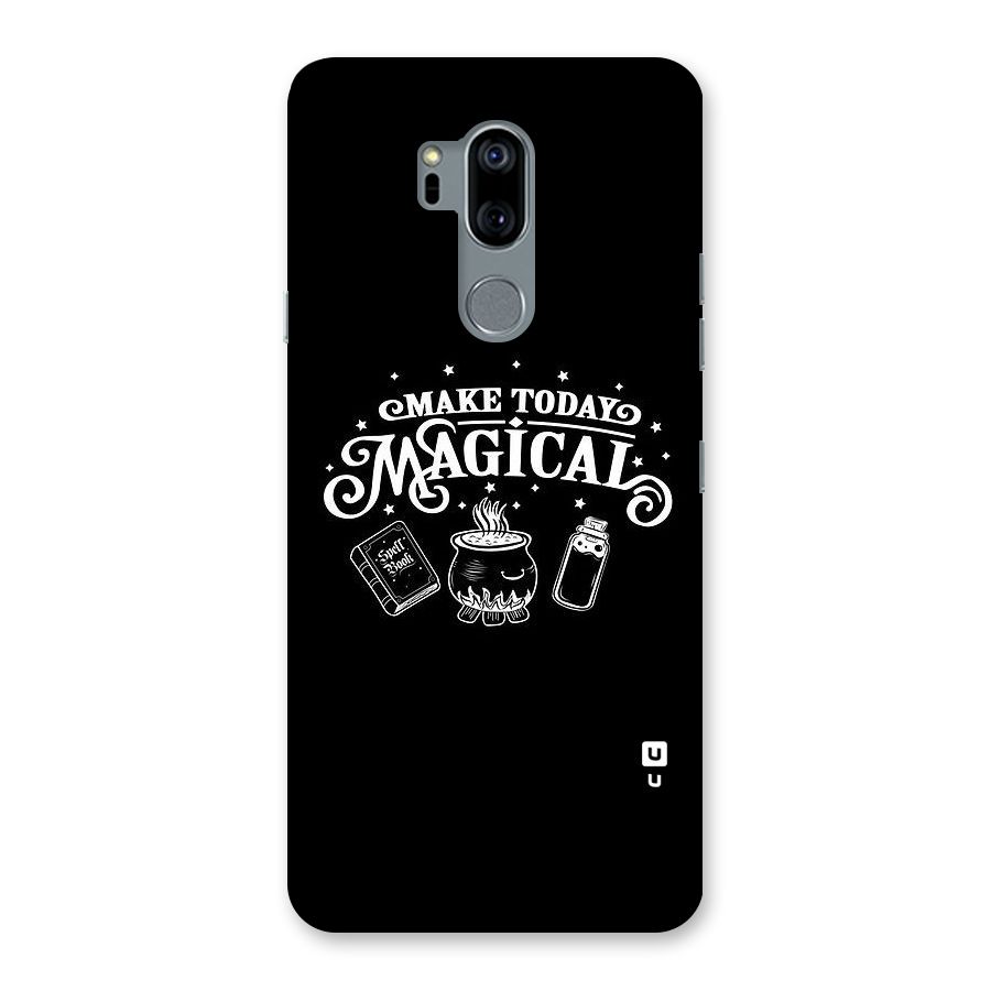 Make Today Magical Back Case for LG G7