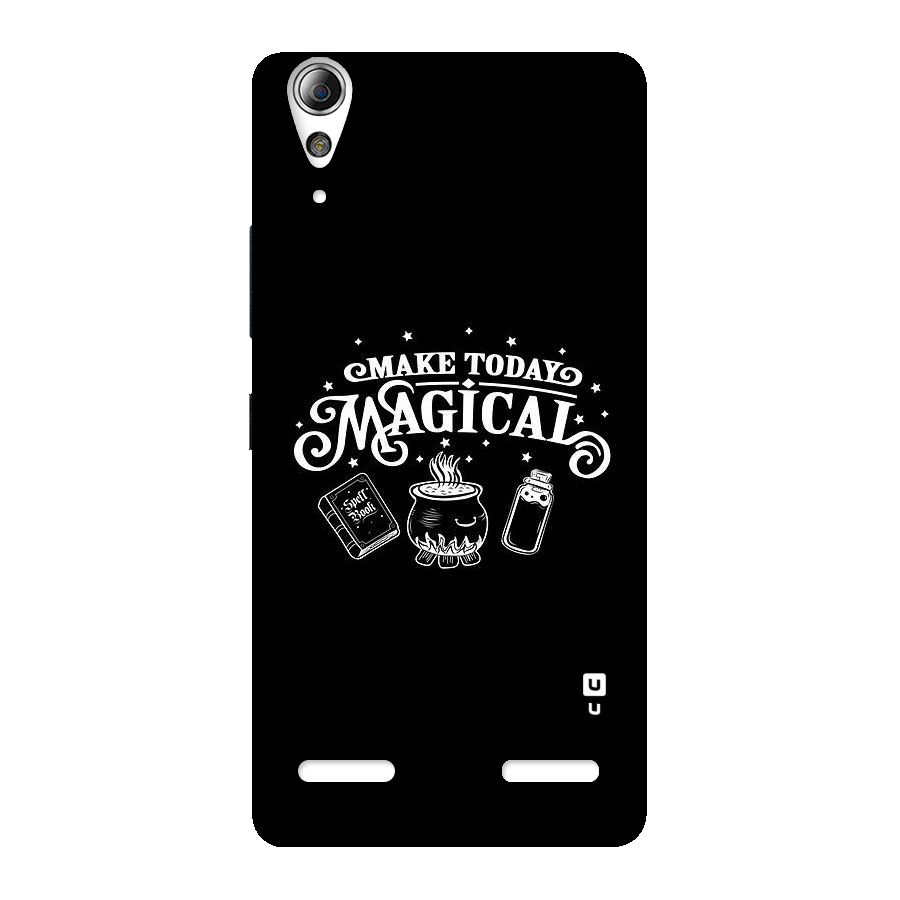 Make Today Magical Back Case for Lenovo A6000 Plus