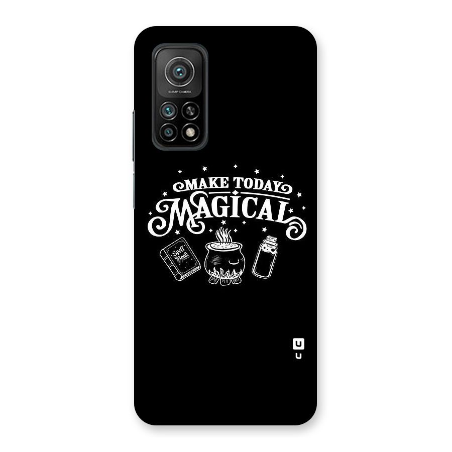Make Today Magical Back Case for Mi 10T 5G