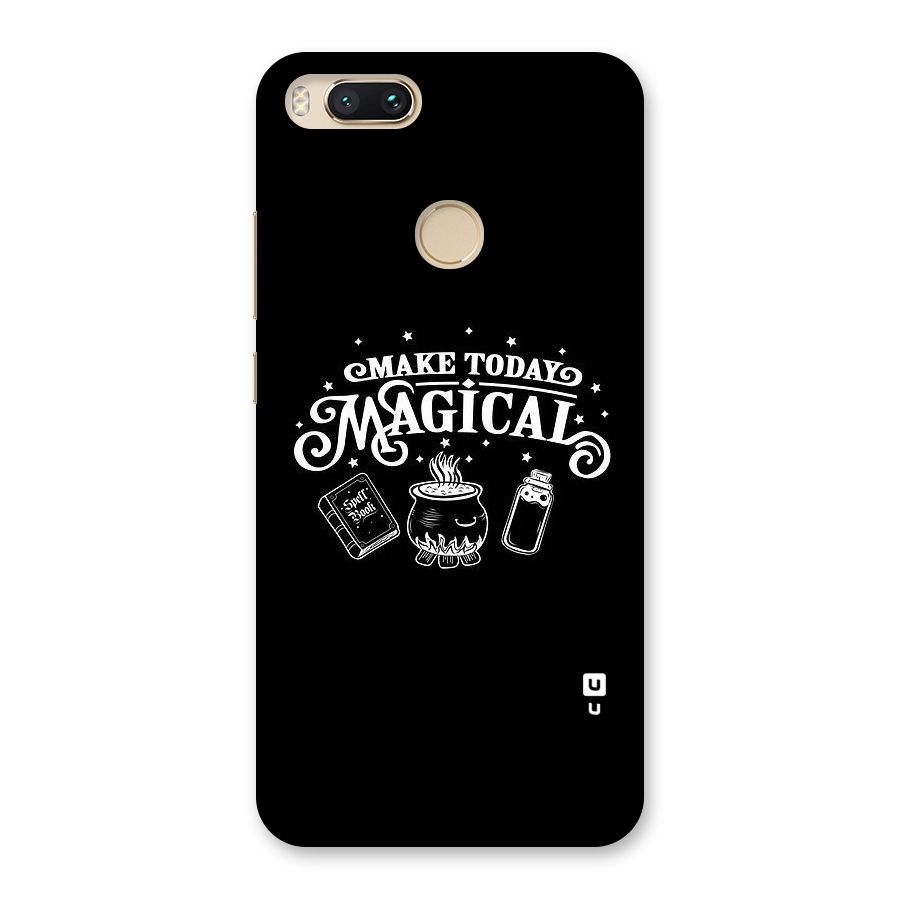 Make Today Magical Back Case for Mi A1