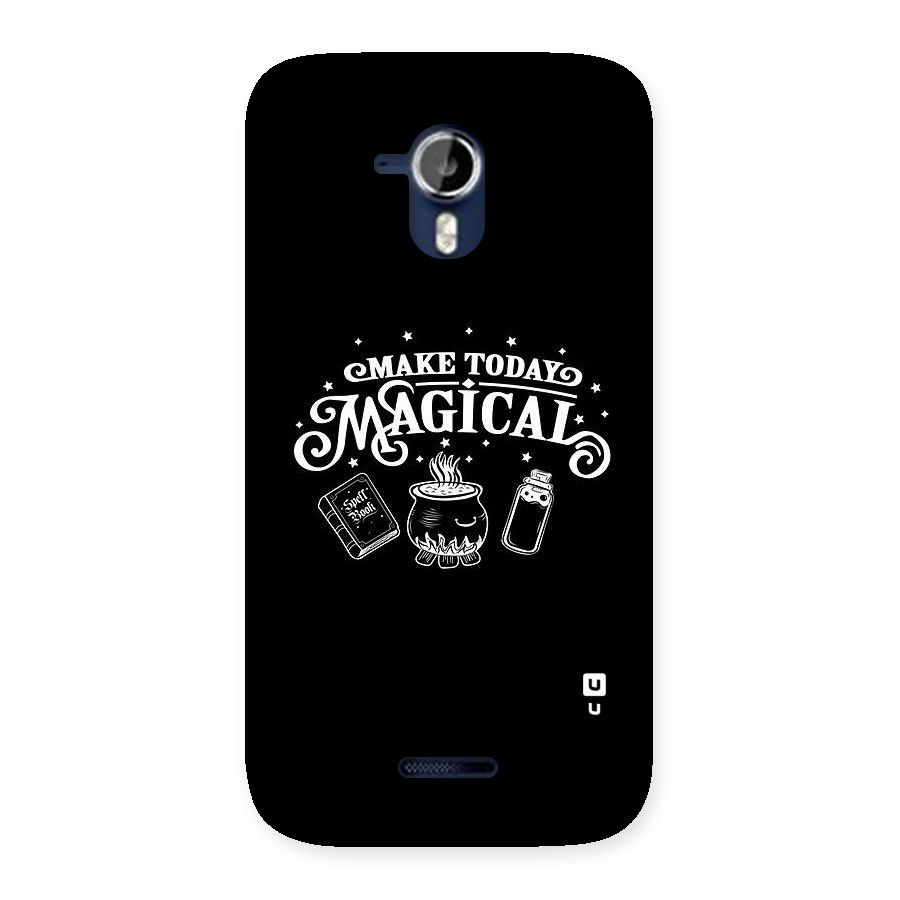 Make Today Magical Back Case for Micromax Canvas Magnus A117