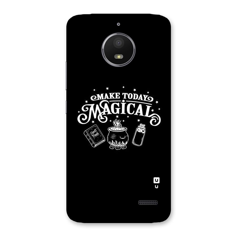 Make Today Magical Back Case for Moto E4