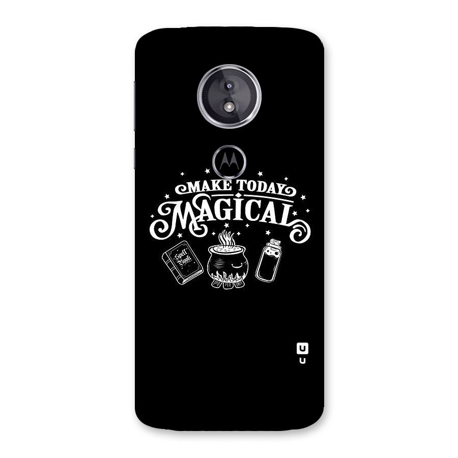 Make Today Magical Back Case for Moto E5