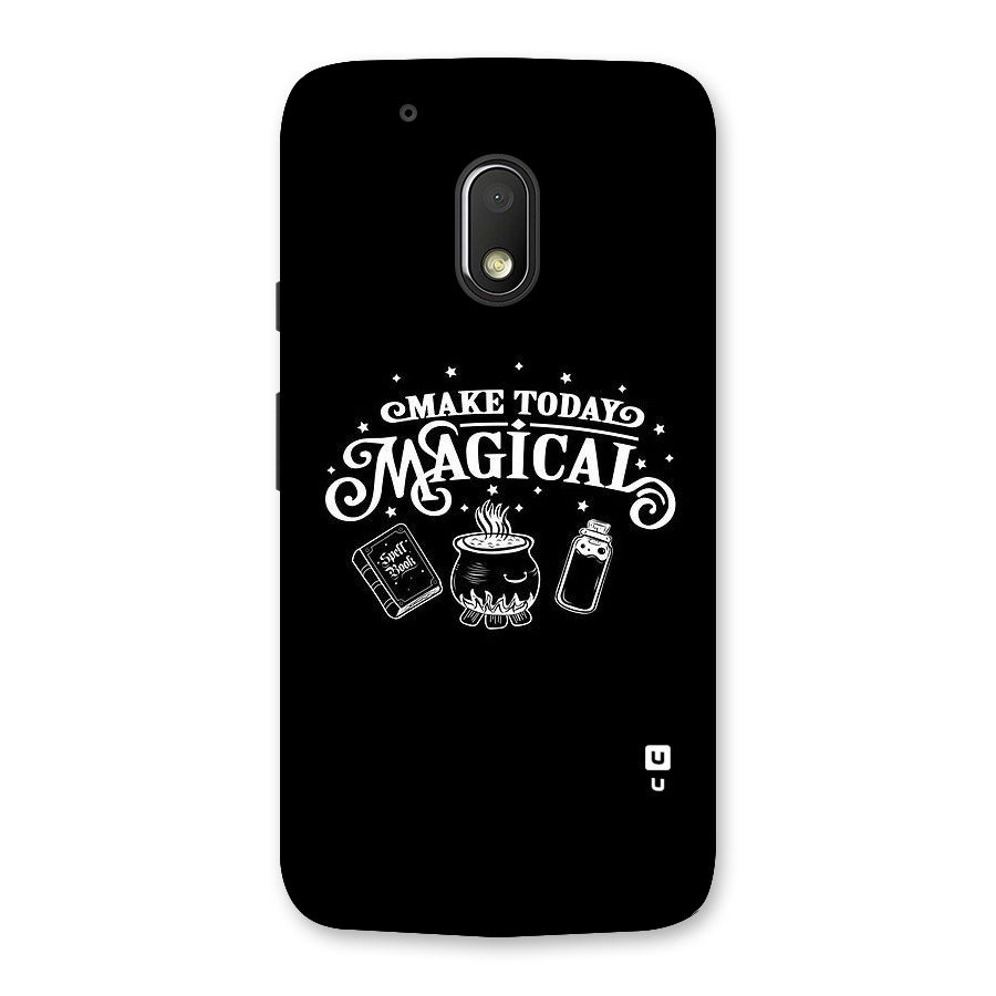 Make Today Magical Back Case for Moto G4 Play