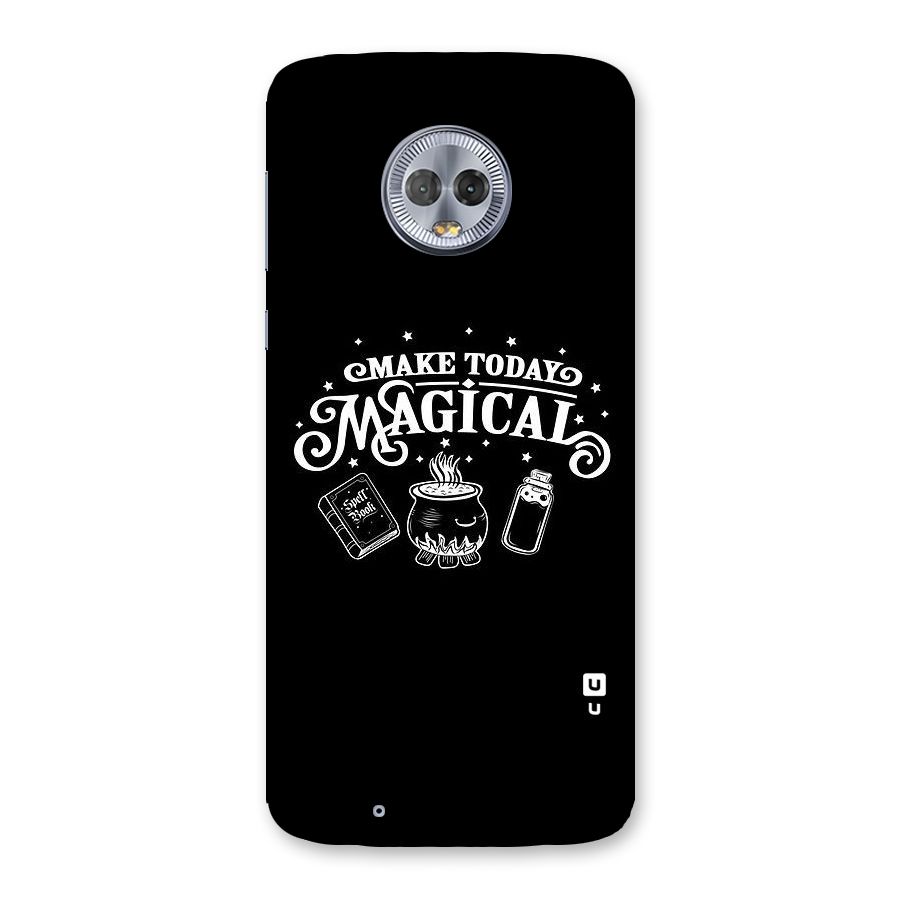 Make Today Magical Back Case for Moto G6