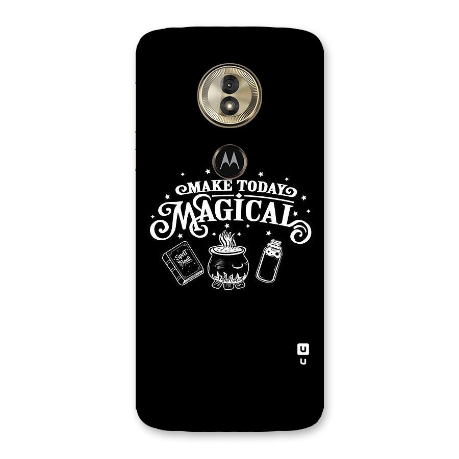 Make Today Magical Back Case for Moto G6 Play