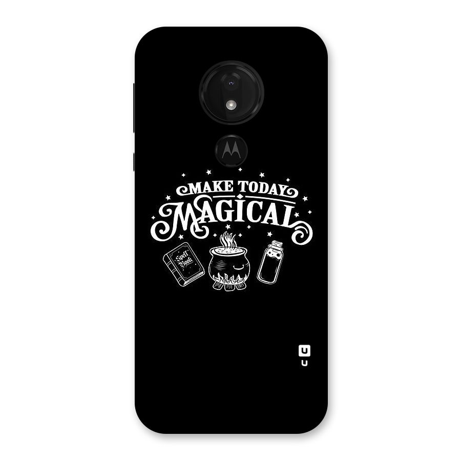 Make Today Magical Back Case for Moto G7 Power