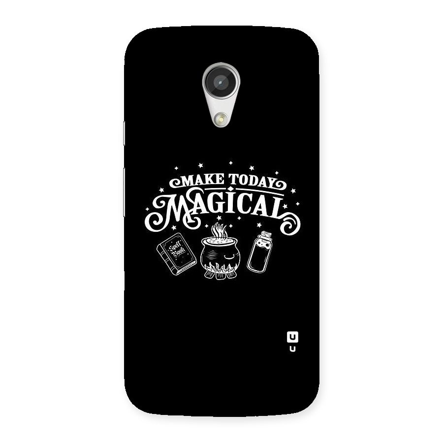 Make Today Magical Back Case for Moto G 2nd Gen