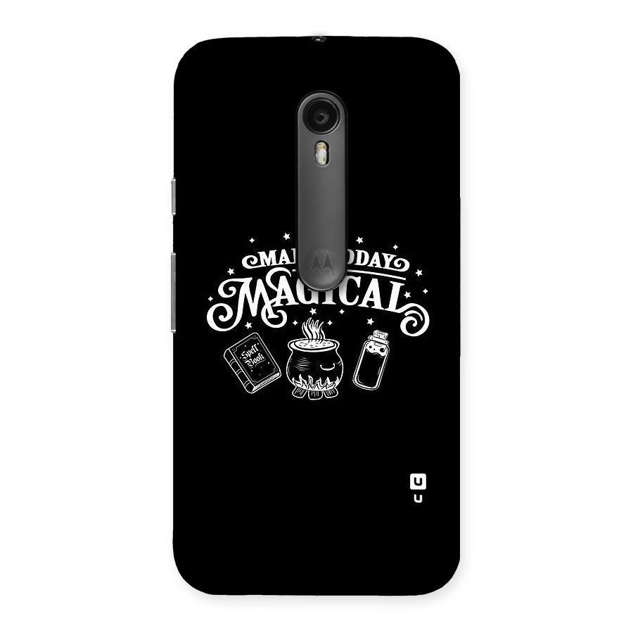 Make Today Magical Back Case for Moto G Turbo