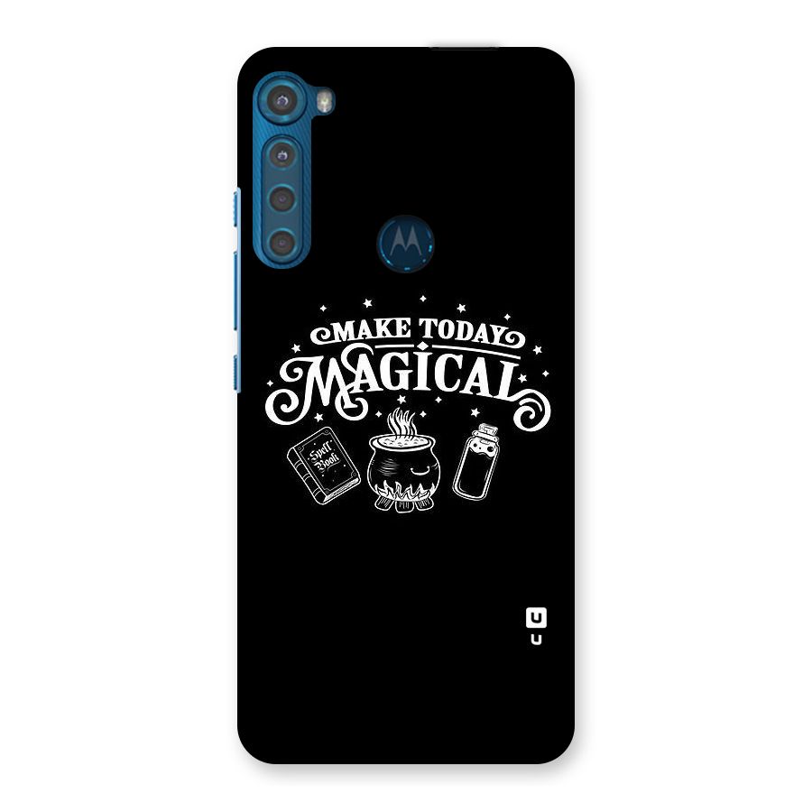 Make Today Magical Back Case for Motorola One Fusion Plus