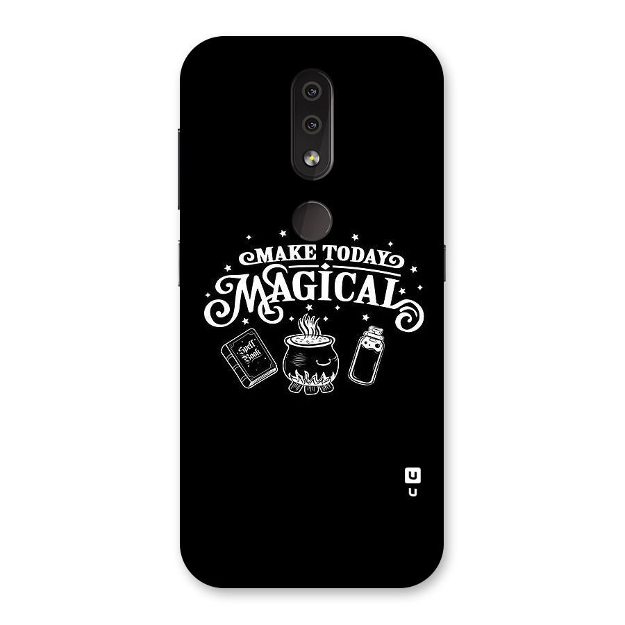 Make Today Magical Back Case for Nokia 4.2