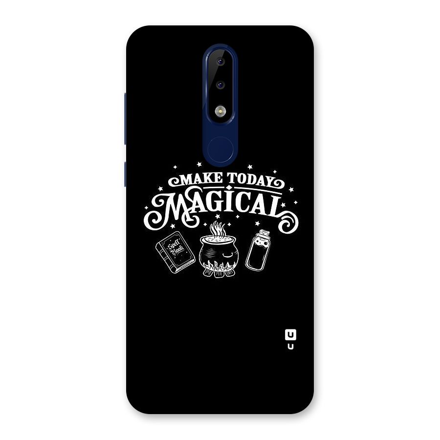 Make Today Magical Back Case for Nokia 5.1 Plus