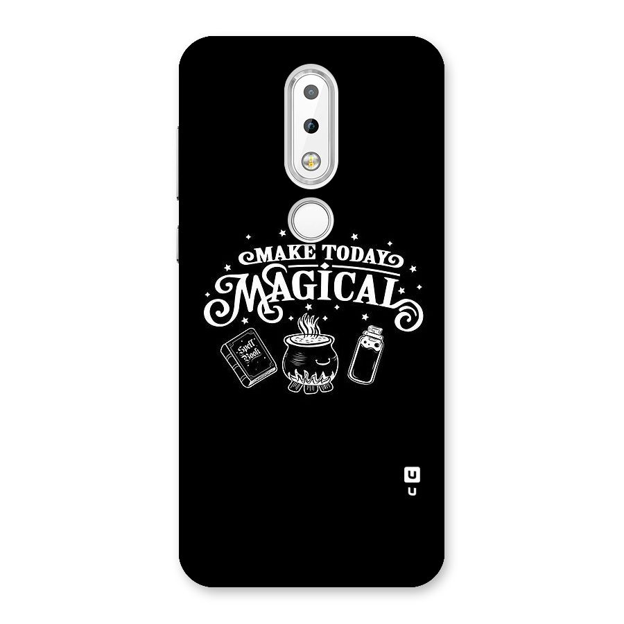 Make Today Magical Back Case for Nokia 6.1 Plus