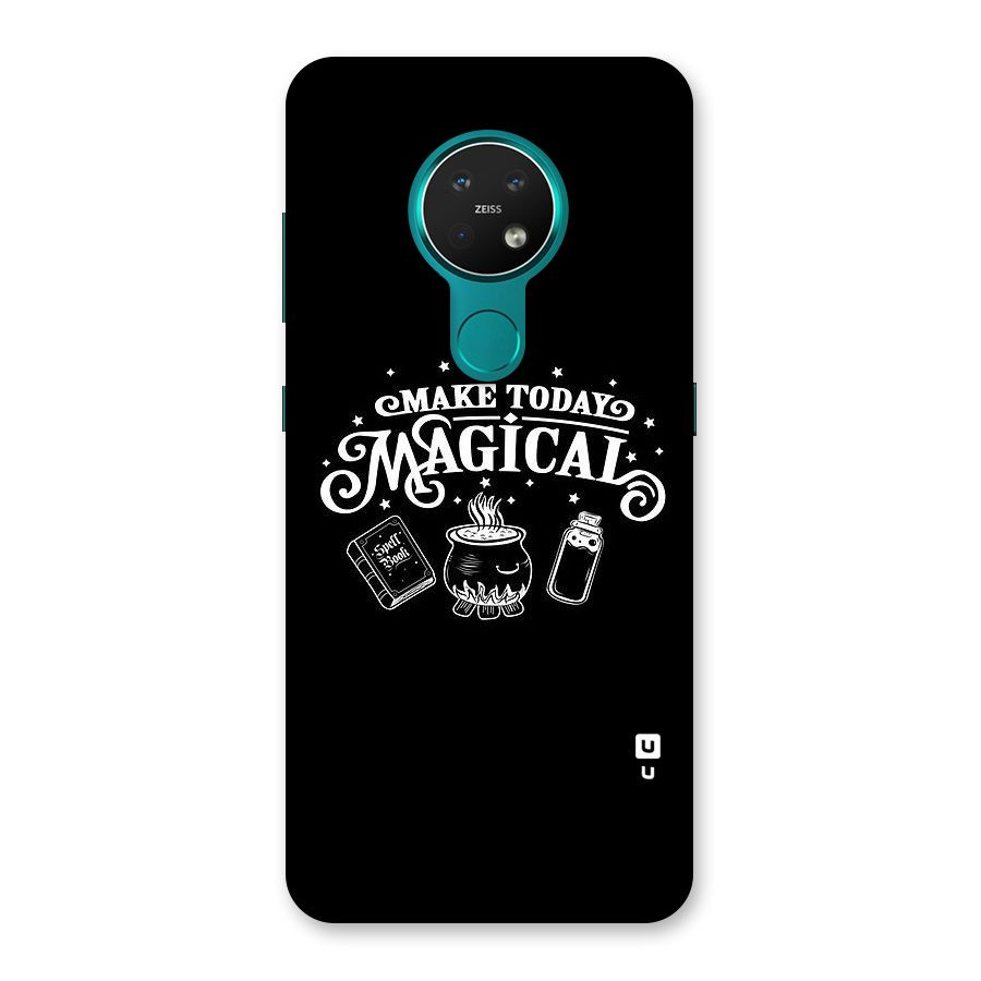 Make Today Magical Back Case for Nokia 7.2