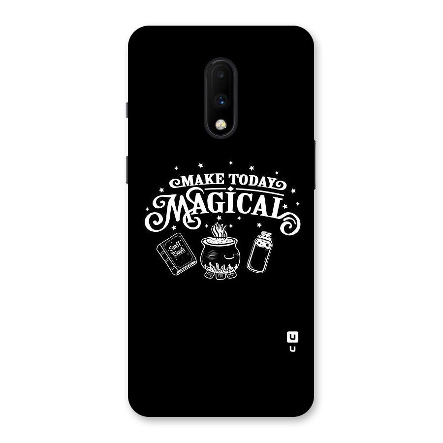 Make Today Magical Back Case for OnePlus 7