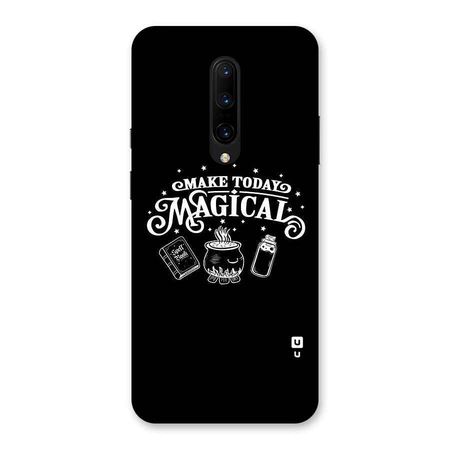 Make Today Magical Back Case for OnePlus 7 Pro