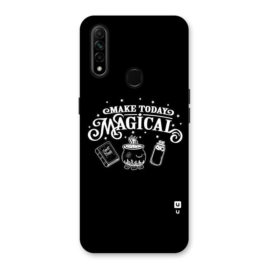Make Today Magical Back Case for Oppo A31