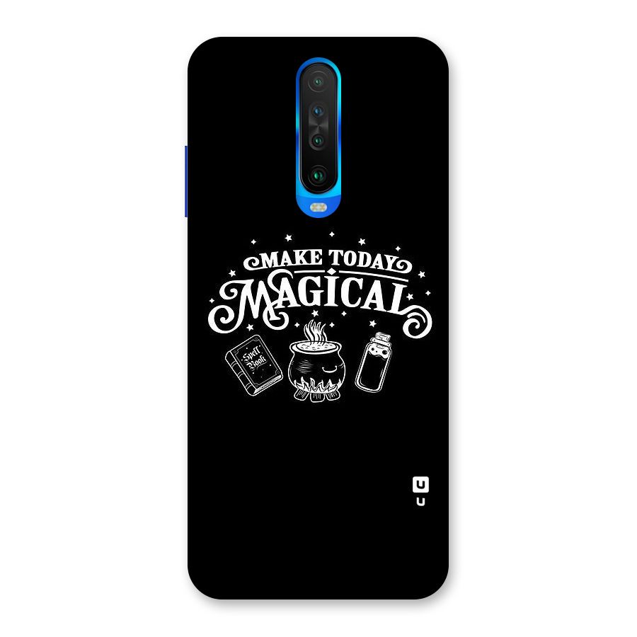 Make Today Magical Back Case for Poco X2