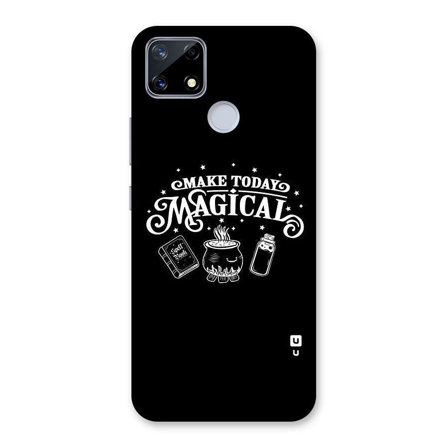 Make Today Magical Back Case for Realme Narzo 20