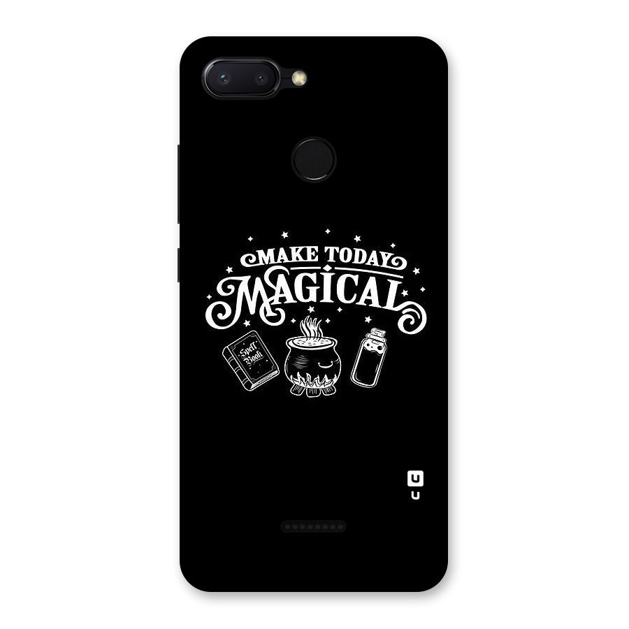 Make Today Magical Back Case for Redmi 6