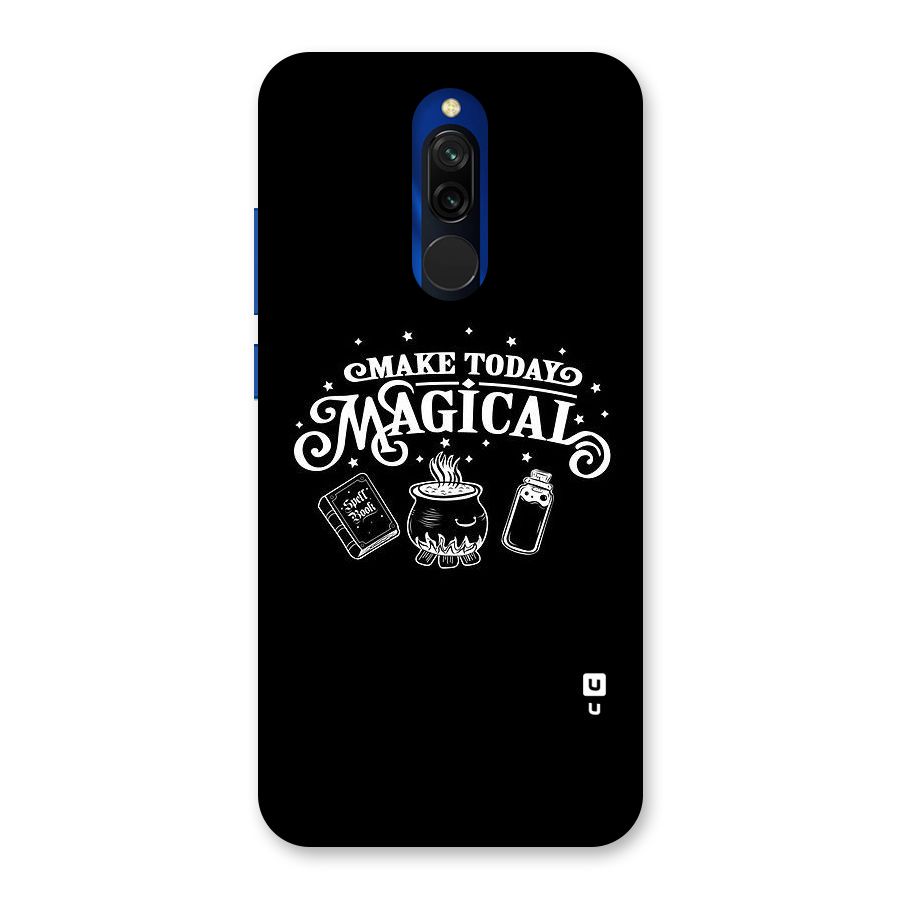 Make Today Magical Back Case for Redmi 8