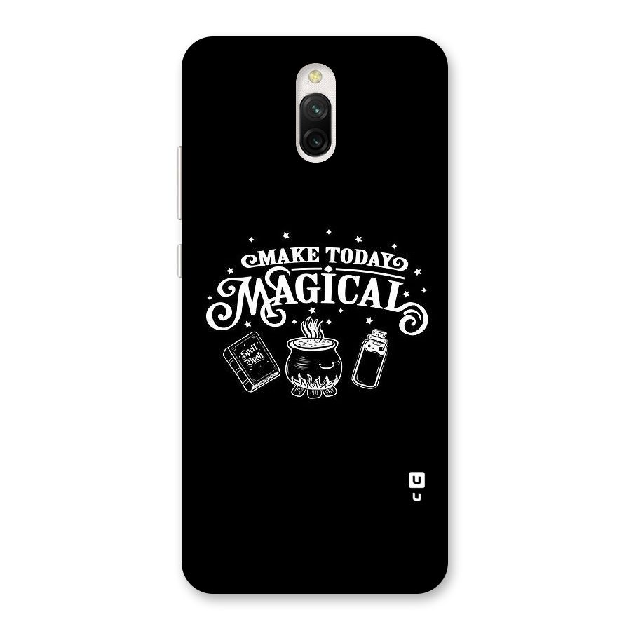 Make Today Magical Back Case for Redmi 8A Dual