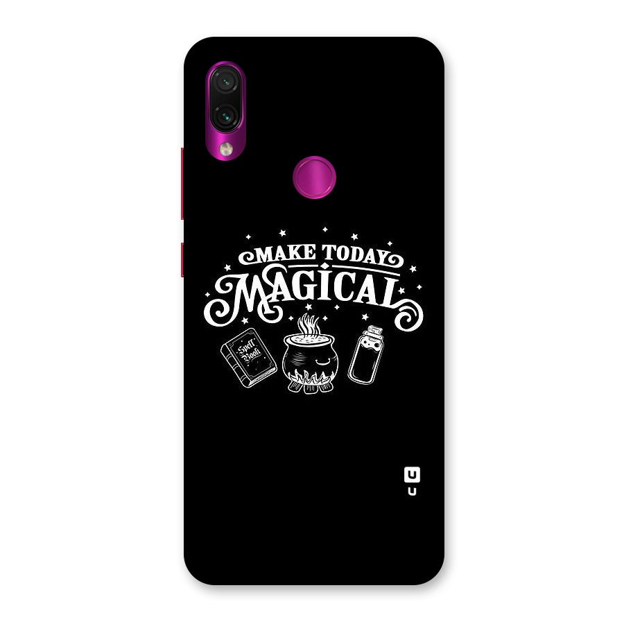 Make Today Magical Back Case for Redmi Note 7 Pro